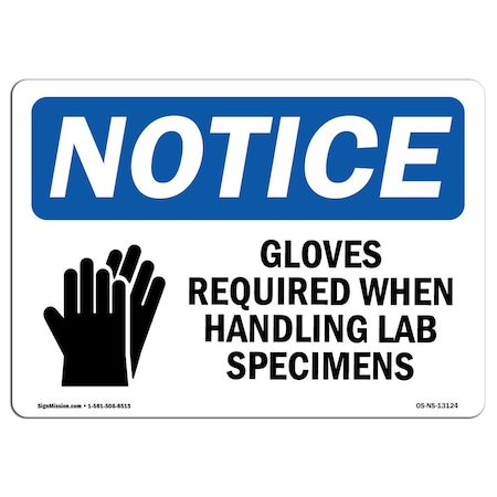 Signmission OSHA, Gloves Required When Handling With Symbol, 24in X 18in Rigid Plastic, OS-NS-P-1824-L-13124 OS-NS-P-1824-L-13124